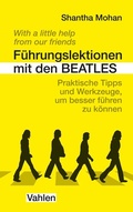 Cover: F&uuml;hrungslektionen mit den Beatles - C.H.Beck Digital