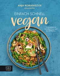 Abbildung von: Einfach schnell vegan - ZS Verlag