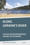 Cover: Along Ukraine's River - Central European University Press