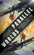 Cover: Parallel Worlds - Draft2digital