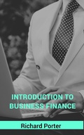 Cover: Introduction to Business Finance - Richard Porter