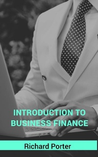 Enlarge image Cover: Introduction to Business Finance - Richard Porter