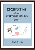 Cover: Reconnecting with your Heart Mind Body and Spirit - Beamwords Media