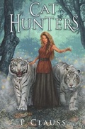 Cover: Cat Hunters - P. Clauss Scriptor