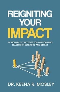 Abbildung von: Reigniting Your Impact - Momentum Leadership Group