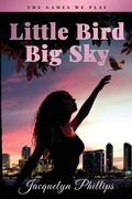 Cover: Little Bird, Big Sky - Lady and Her Pen