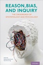 Cover: Reason, Bias, and Inquiry - OUP eBook