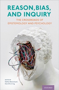 Enlarge image Cover: Reason, Bias, and Inquiry - OUP eBook