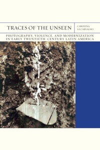 Abbildung von: Traces of the Unseen - Northwestern University Press