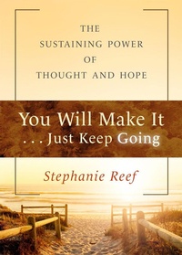 Abbildung von: You Will Make It . . . Just Keep Going - DeVorss Publications