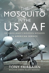 Abbildung von: The Mosquito in the USAAF - Air World