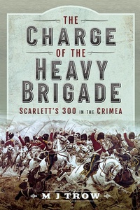 Bild: The Charge of the Heavy Brigade - Pen & Sword Military