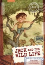 Cover: Jack and the Wild Life - Lerner Publishing Group