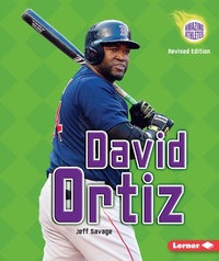 Abbildung von: David Ortiz - Lerner Publishing Group