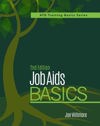 Enlarge image Cover: Job Aids Basics, 2nd Edition - Association for Talent Development
