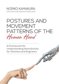 Abbildung von: Postures and Movement Patterns of the Human Hand - BrownWalker Press