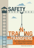 Cover: Safety Training That Transfers - Association for Talent Development