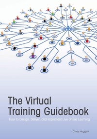 Enlarge image Cover: The Virtual Training Guidebook - Association for Talent Development