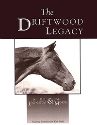 Abbildung von: The Driftwood Legacy - Wild Horse Press