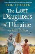 Cover: The Lost Daughters of Ukraine - Boldwood Books Ltd