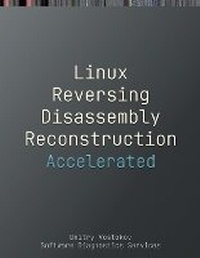 Abbildung von: Accelerated Linux Disassembly, Reconstruction and Reversing - Opentask