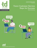 Cover: Train Customer Service Reps for Success - Association for Talent Development