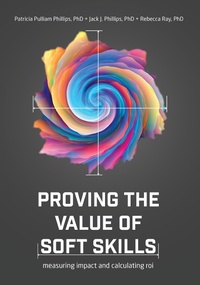 Enlarge image Cover: Proving the Value of Soft Skills - Association for Talent Development