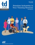 Cover: Prioritize Inclusivity in Your Training Sessions - Association for Talent Development