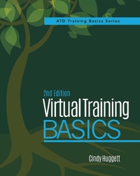 Enlarge image Cover: Virtual Training Basics, 2nd Edition - Association for Talent Development