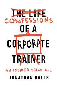Abbildung von: Confessions of a Corporate Trainer - Association for Talent Development