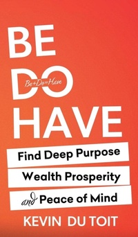 Enlarge image Cover: Be Do Have - Doce Blant Publishing
