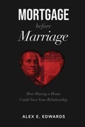 Cover: Mortgage Before Marriage - Mortgage before marriage Llc