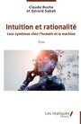 Cover: Intuition et rationnalité - Les Impliqués