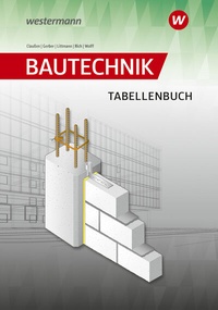 Enlarge image Cover: Bautechnik Tabellenbuch - Westermann Schulbuchverlag