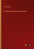Cover: Die Alttestamentliche Wissenschaft - Outlook Verlag