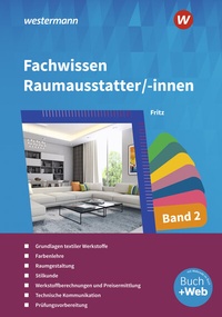 Abbildung von: Fachwissen für Raumausstatter/-innen - Westermann Berufliche Bildung