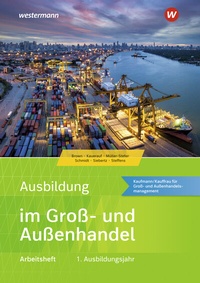 Abbildung von: Ausbildung im Groß- und Außenhandel - Westermann Berufliche Bildung