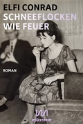 Cover: Schneeflocken wie Feuer - mikrotext