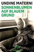 Cover: Sonnenblumen auf blauem Grund - mikrotext