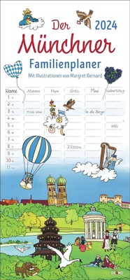 Abbildung von: Der Münchner Familienplaner 2024. Familienkalender mit 5 Spalten. Witziger Familien-Wandkalender mit Schulferien. München Kalender 2024. - Eiland