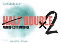 Abbildung von: Half Double Methodology Handbook - Van Haren Publishing