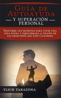 Cover: &iexcl;Gu&iacute;a de Autoayuda y Superaci&oacute;n Personal! - Ylich Eduard Tarazona Gil