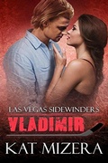 Cover: Vladimir (Las Vegas Sidewinders, #9) - Kat Mizera