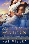 Cover: Smitten in Santorini (Romancing Europe, #2) - Kat Mizera