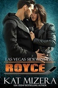 Cover: Royce (Las Vegas Sidewinders, #10) - Kat Mizera