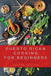 Abbildung von: Puerto Rican Cooking for Beginners - Palmetto Publishing