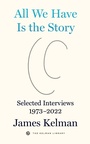 Cover: All We Have is the Story - PM Press