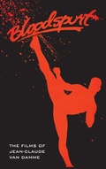 Cover: The Films of Jean-Claude Van Damme (hardback) - BEARMANOR MEDIA