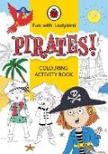 Cover: Fun with Ladybird: Colouring Activity: Pirates - Ladybird