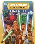 Cover: Star Wars The High Republic Character Encyclopedia - DK Children
